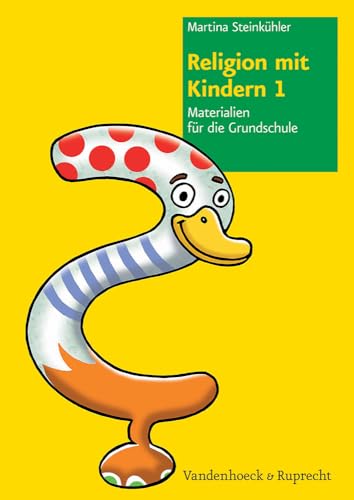 Religion mit Kindern 1 Materialien für die Grundschule von Vandenhoeck and Ruprecht